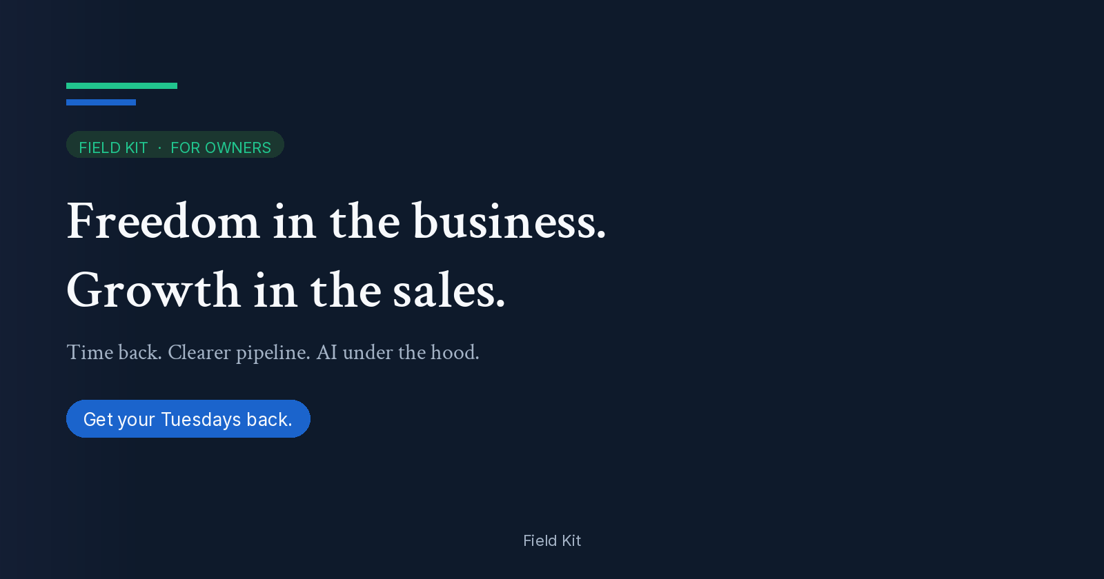 Freedom in the business. Growth in the sales.